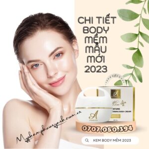 Đánh giá chi tiết về kem Body Mềm mẫu mới 2023 chính hãng